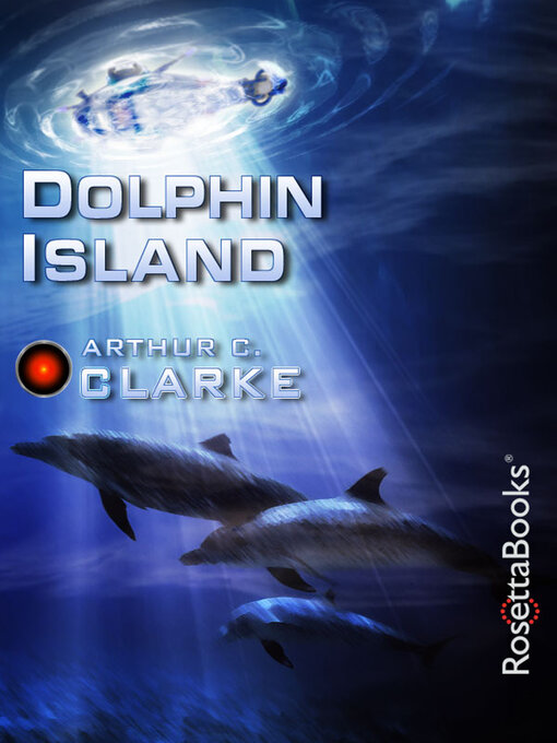 Title details for Dolphin Island by Arthur C. Clarke - Available